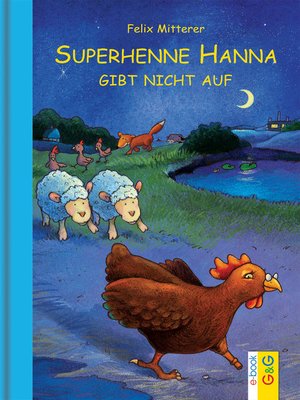 cover image of Superhenne Hanna gibt nicht auf